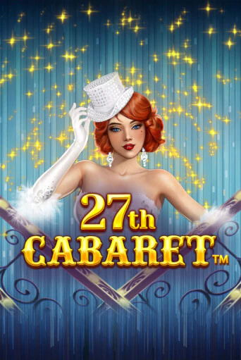 27th Cabaret демо игровой автомат | ВАВАДА бесплатно