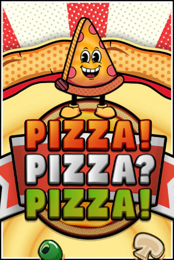 PIZZA! PIZZA? PIZZA!™ демо игровой автомат | ВАВАДА бесплатно