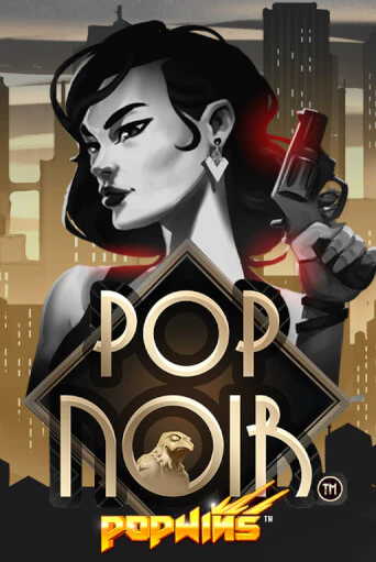 PopNoir демо игровой автомат | ВАВАДА бесплатно