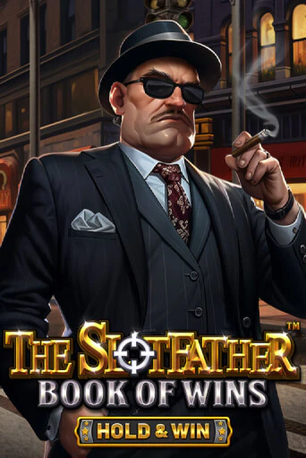 The Slotfather: Book Of Wins - Hold & Win демо игровой автомат | ВАВАДА бесплатно